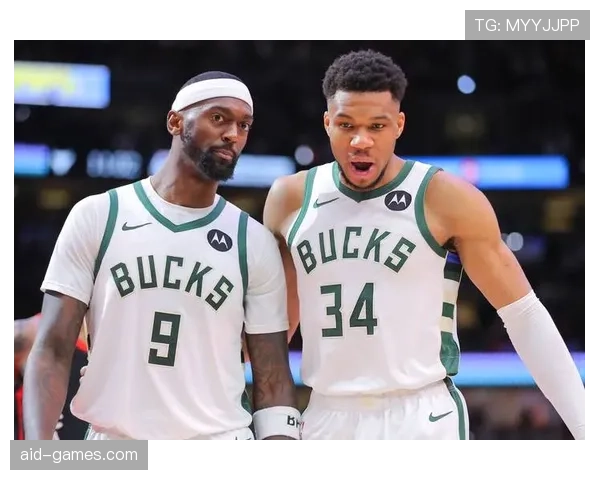 波蒂斯无球切入效率提升，改变雄鹿内线进攻结构